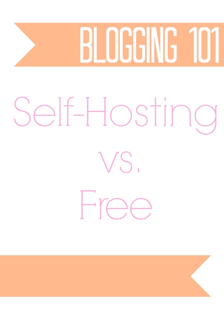 Blogging 101 self hosting vs free
